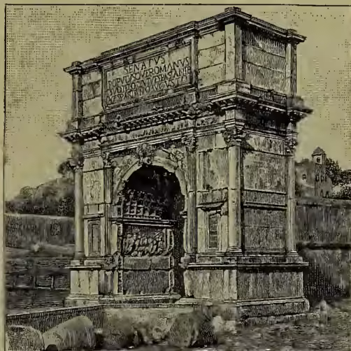 A detailed engraving of the Arch of Titus, a Roman triumphal arch. It features a large central archway flanked by smaller ones, with inscriptions on the top and sides. The arch is set against a background of a cityscape.